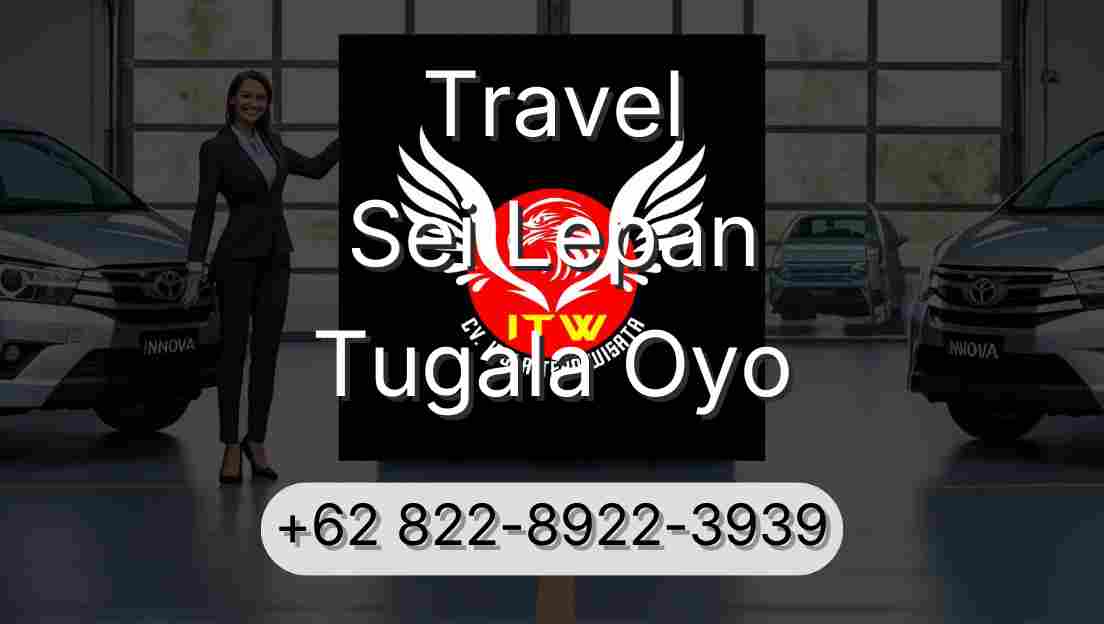 Travel Sei Lepan Tugala Oyo