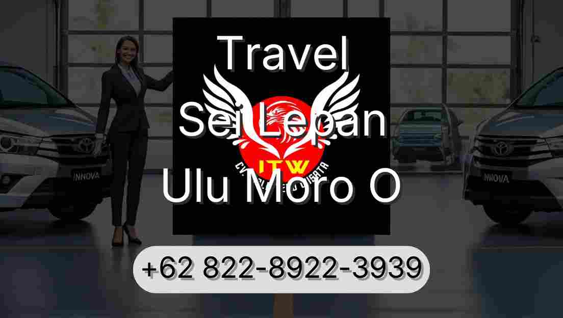 Travel Sei Lepan Ulu Moro O