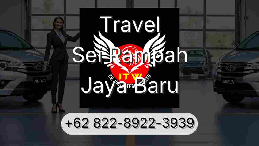 Travel Sei Rampah Jaya Baru