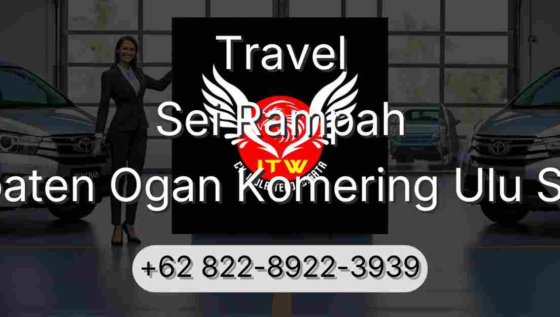 Travel Sei Rampah Kabupaten Ogan Komering Ulu Selatan
