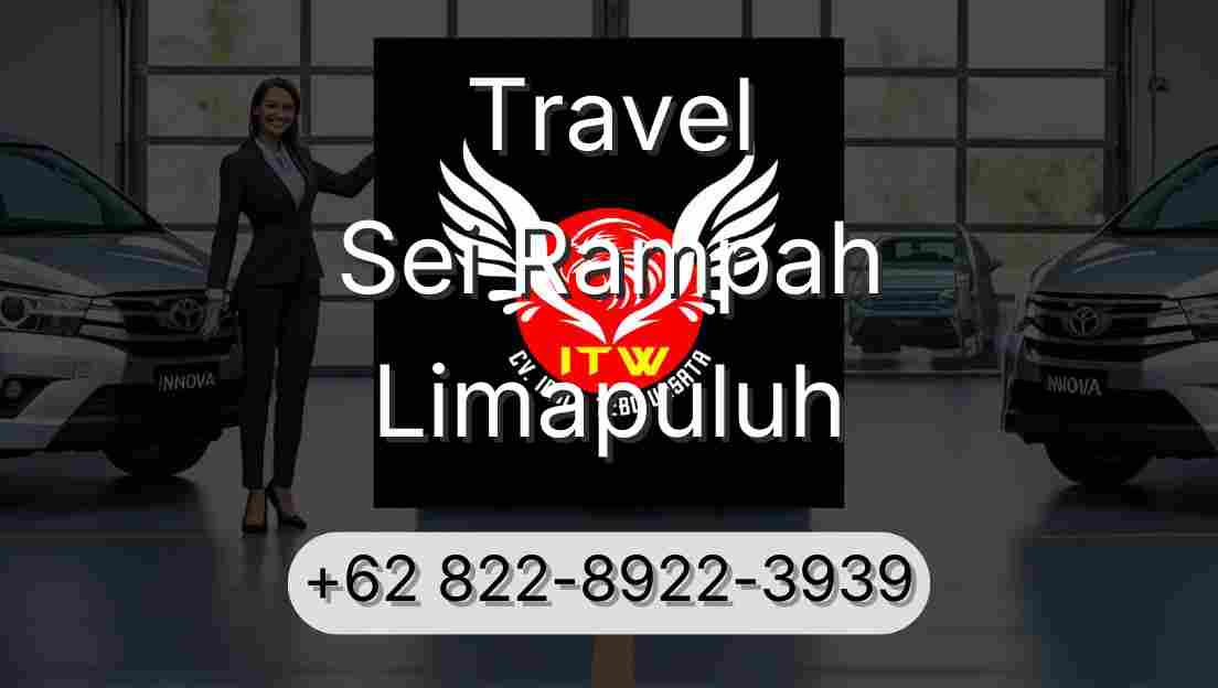 Travel Sei Rampah Limapuluh