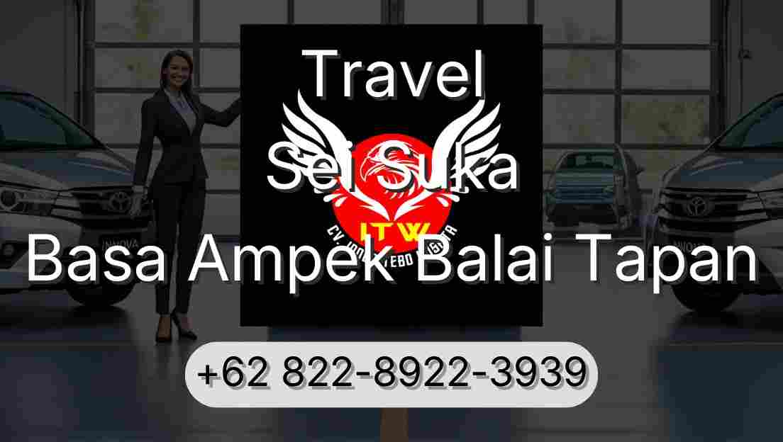 Travel Sei Suka Basa Ampek Balai Tapan