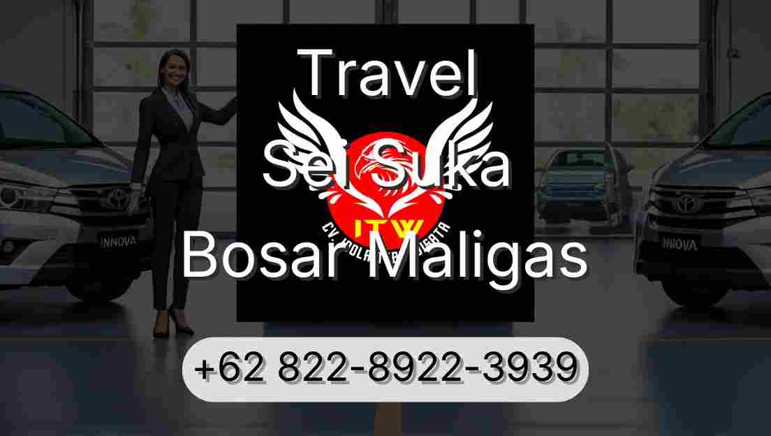 Travel Sei Suka Bosar Maligas