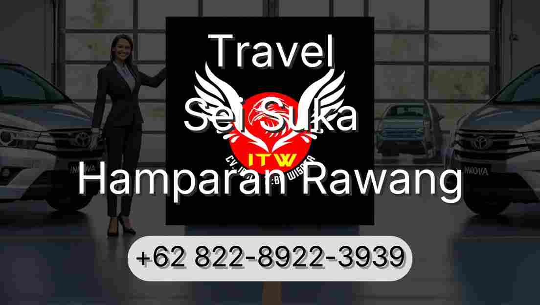 Travel Sei Suka Hamparan Rawang