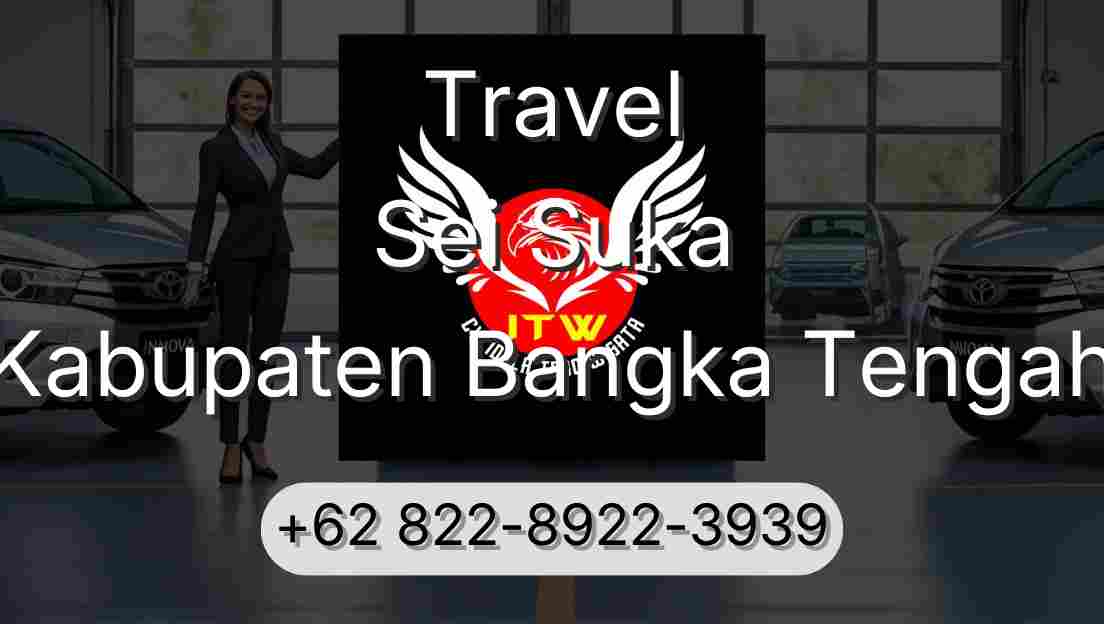 Travel Sei Suka Kabupaten Bangka Tengah