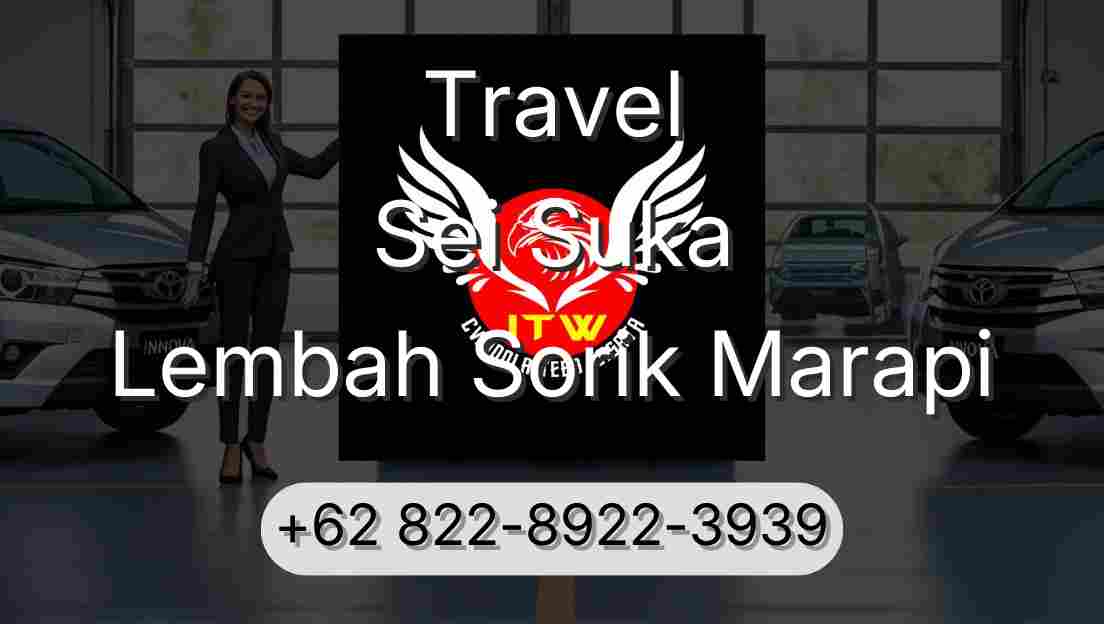 Travel Sei Suka Lembah Sorik Marapi