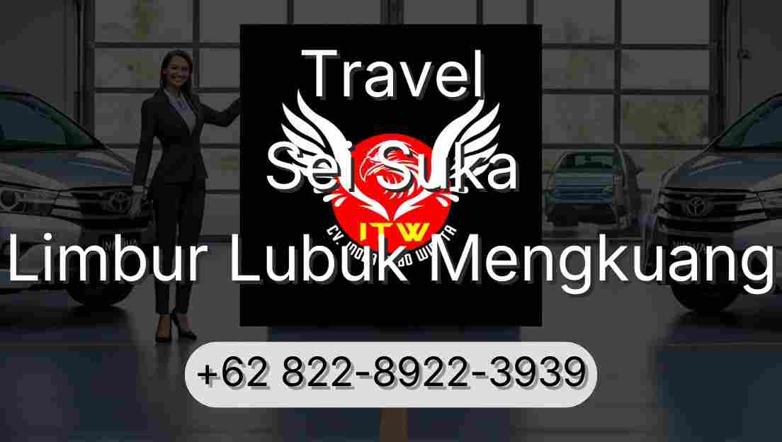Travel Sei Suka Limbur Lubuk Mengkuang