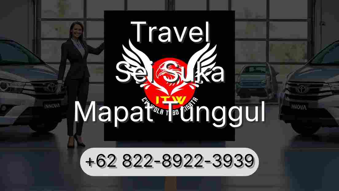 Travel Sei Suka Mapat Tunggul