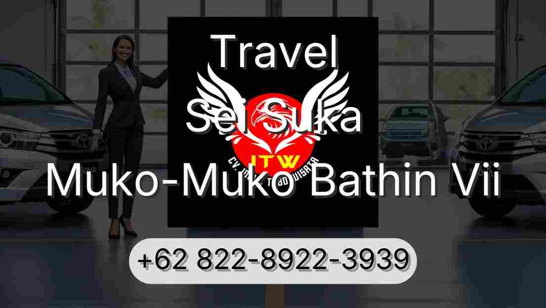 Travel Sei Suka Muko-Muko Bathin Vii