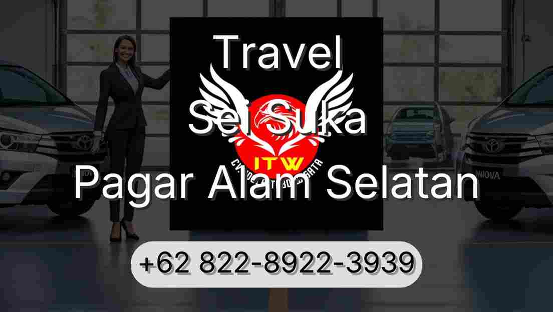 Travel Sei Suka Pagar Alam Selatan