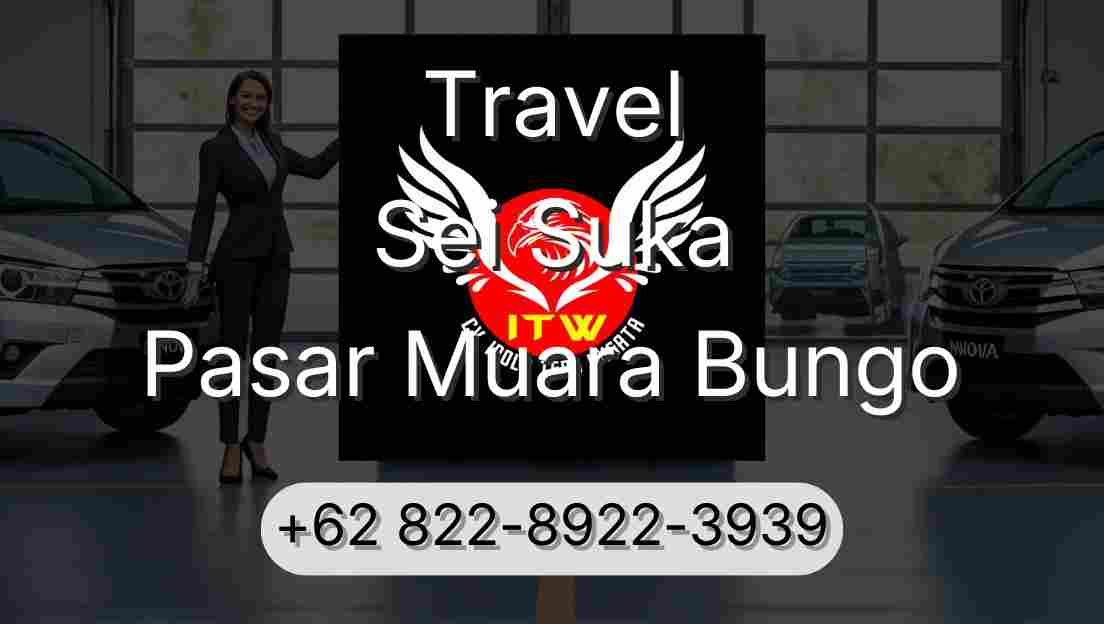Travel Sei Suka Pasar Muara Bungo