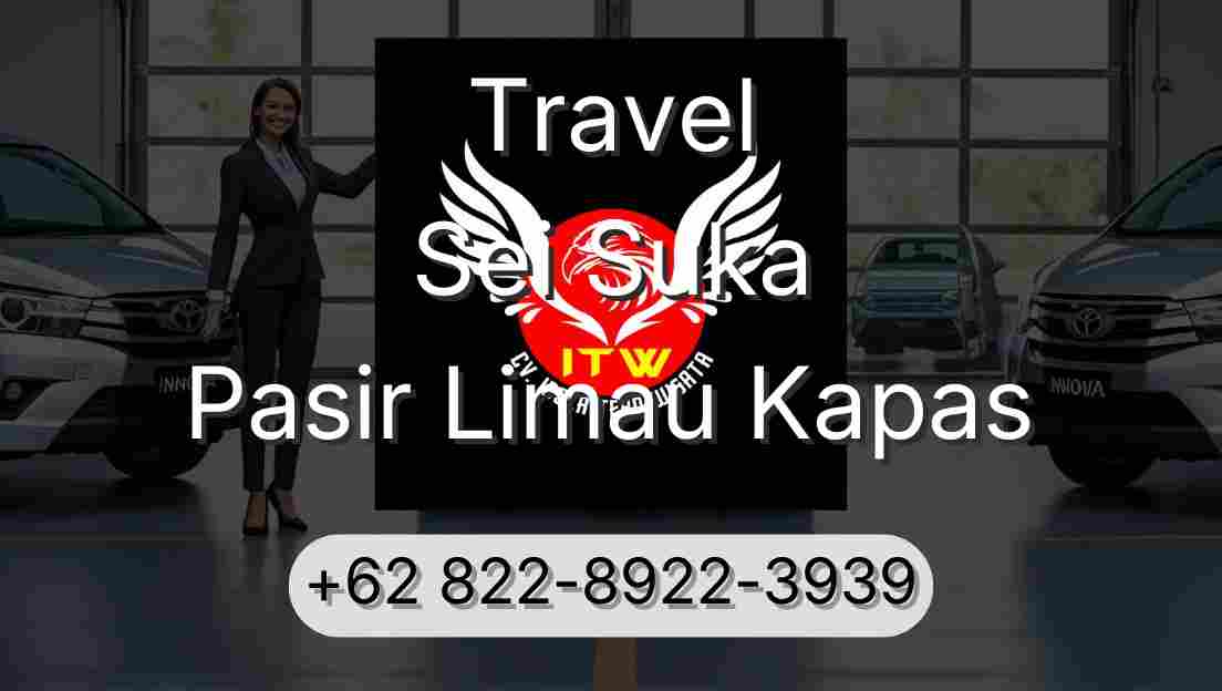 Travel Sei Suka Pasir Limau Kapas