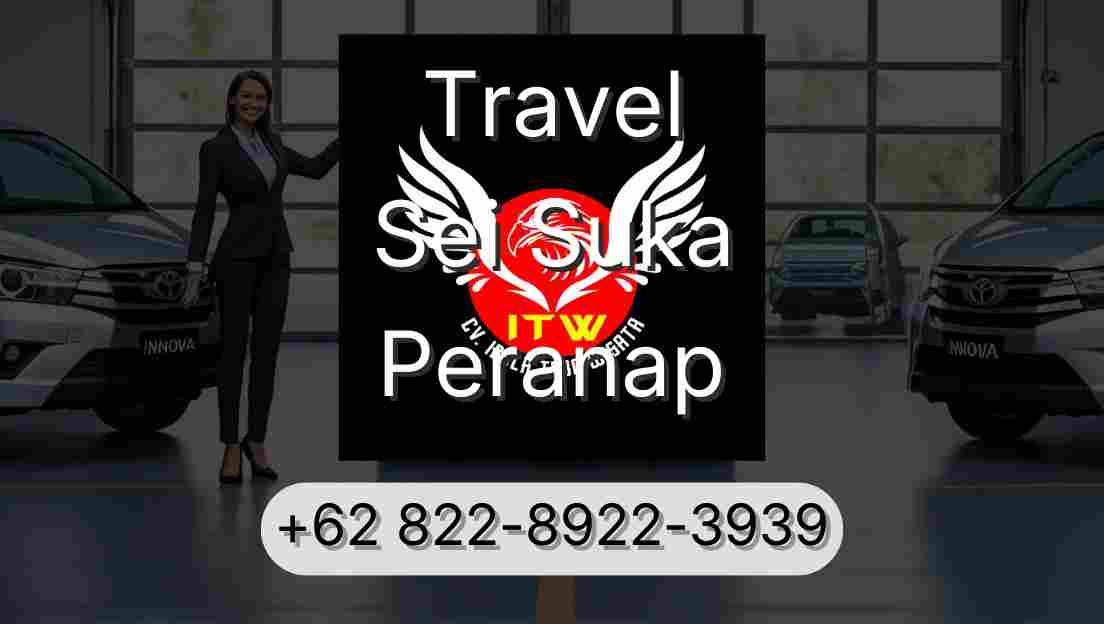Travel Sei Suka Peranap