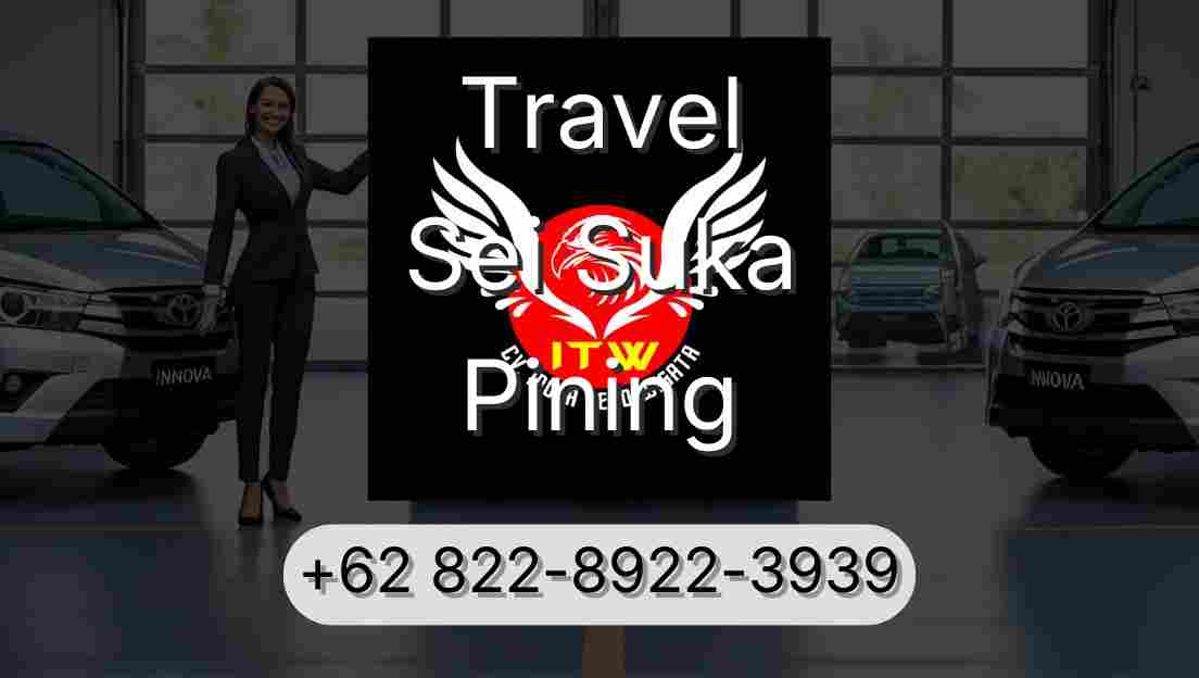Travel Sei Suka Pining