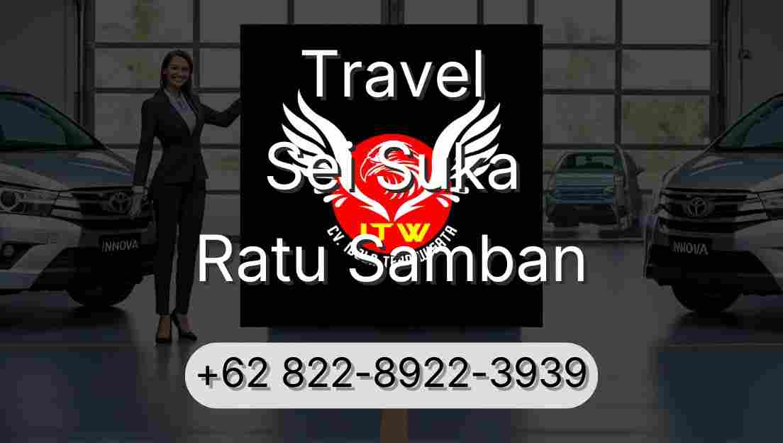 Travel Sei Suka Ratu Samban