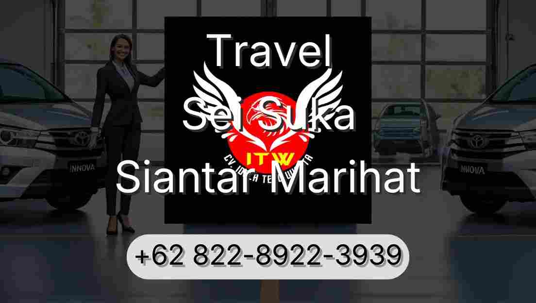 Travel Sei Suka Siantar Marihat