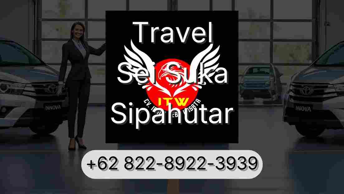 Travel Sei Suka Sipahutar