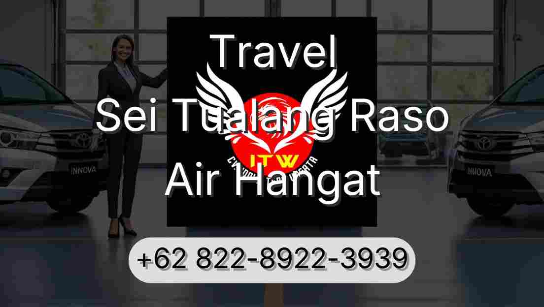 Travel Sei Tualang Raso Air Hangat