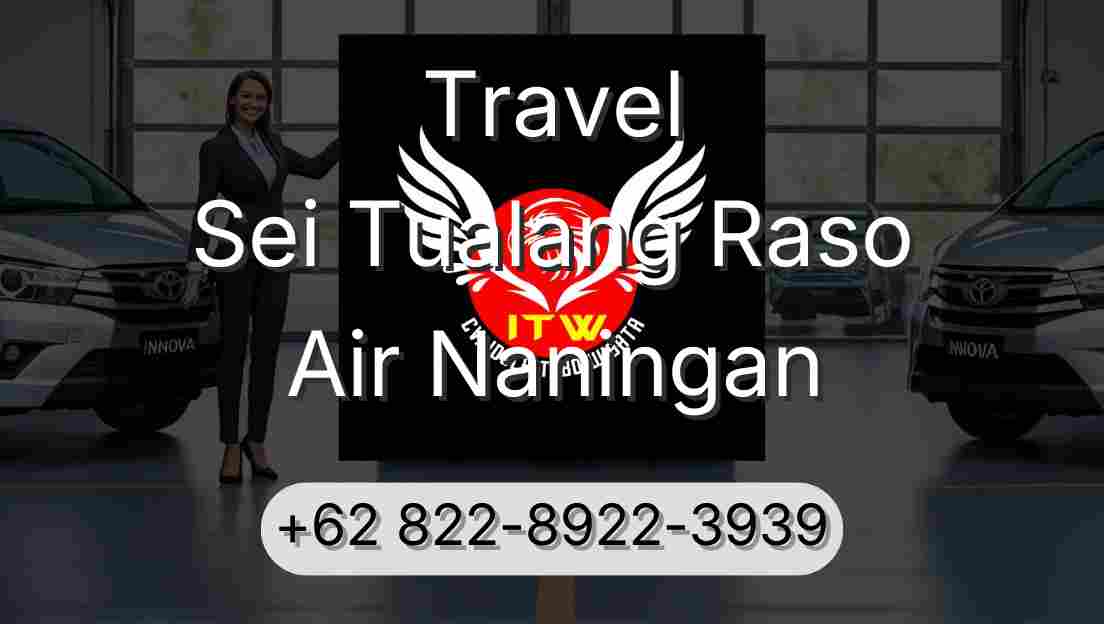 Travel Sei Tualang Raso Air Naningan
