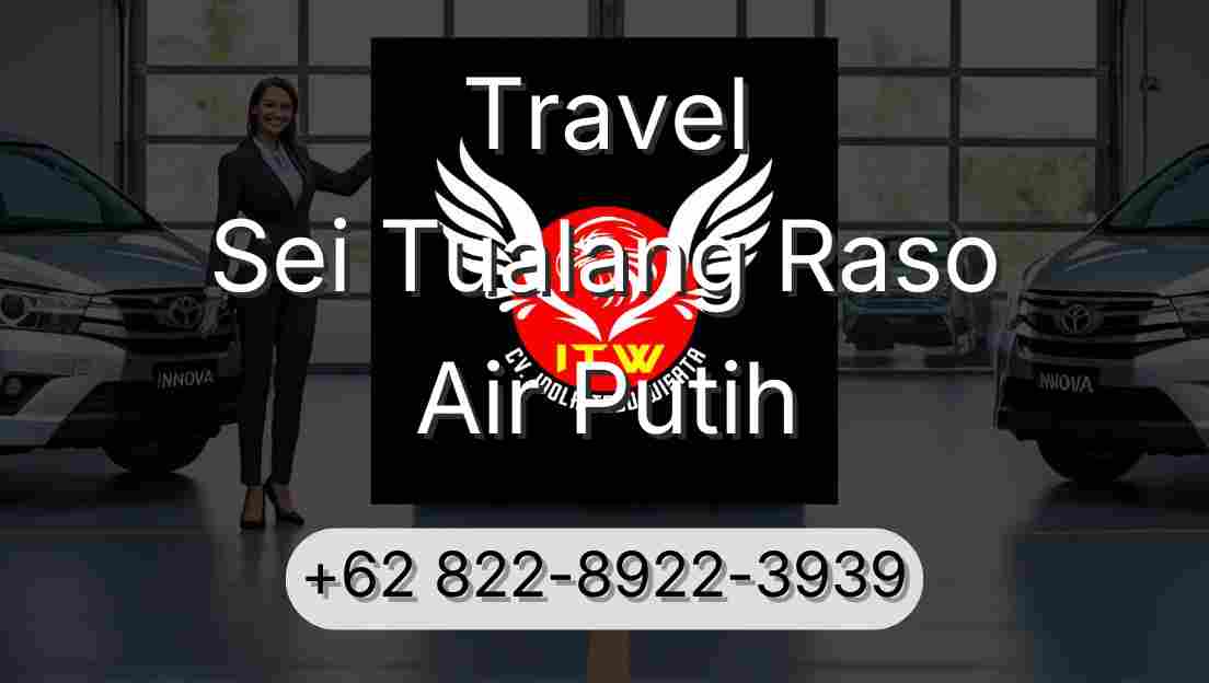 Travel Sei Tualang Raso Air Putih