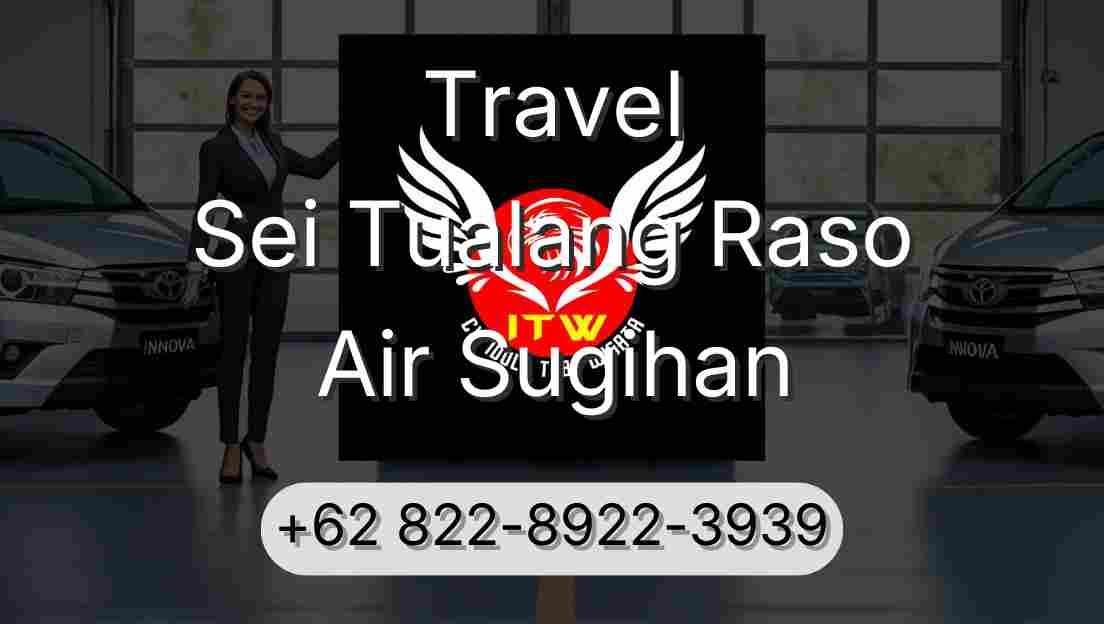 Travel Sei Tualang Raso Air Sugihan