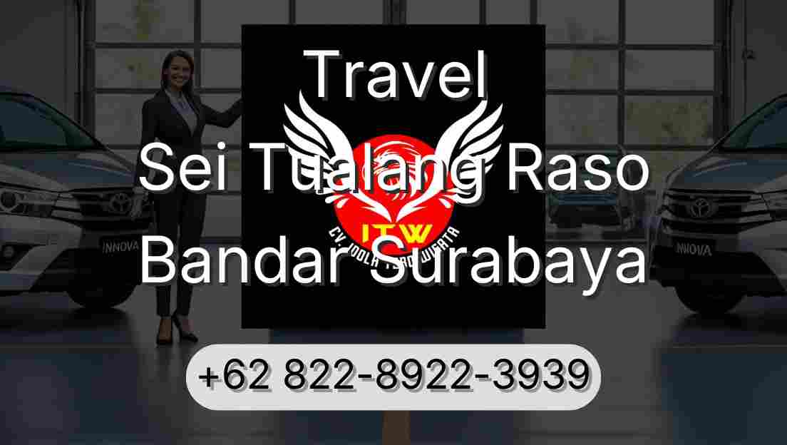 Travel Sei Tualang Raso Bandar Surabaya