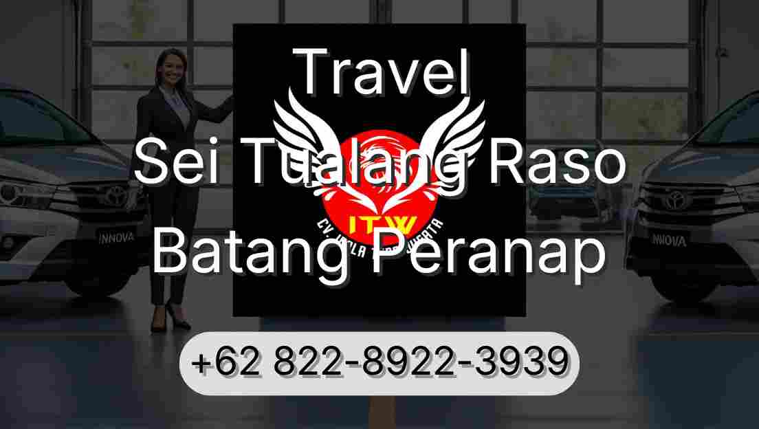 Travel Sei Tualang Raso Batang Peranap