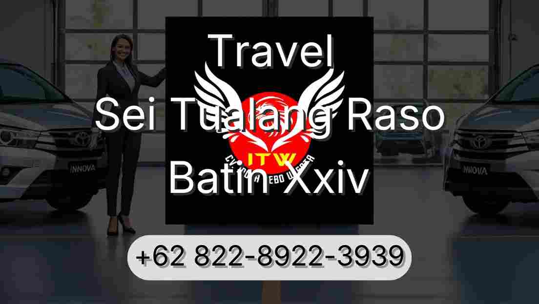 Travel Sei Tualang Raso Batin Xxiv