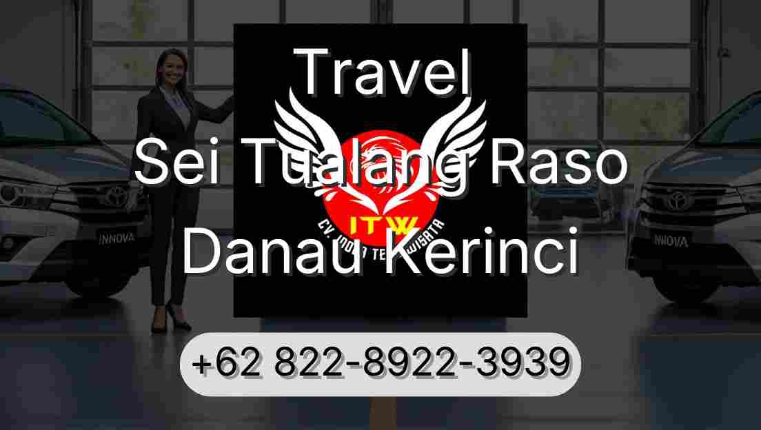 Travel Sei Tualang Raso Danau Kerinci