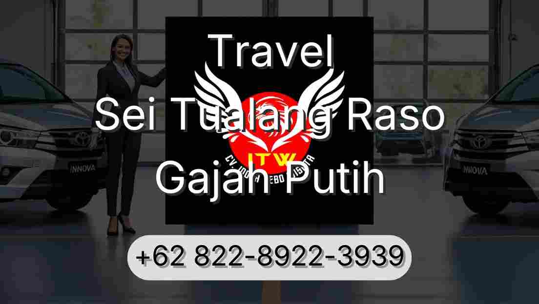 Travel Sei Tualang Raso Gajah Putih