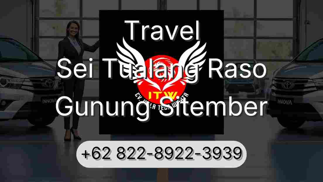 Travel Sei Tualang Raso Gunung Sitember