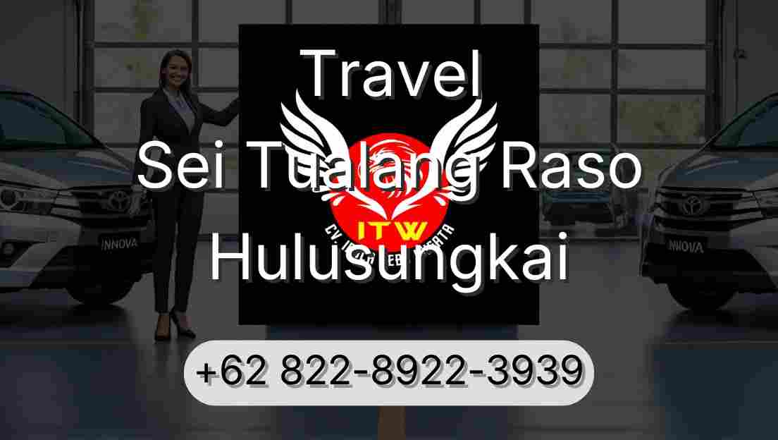 Travel Sei Tualang Raso Hulusungkai
