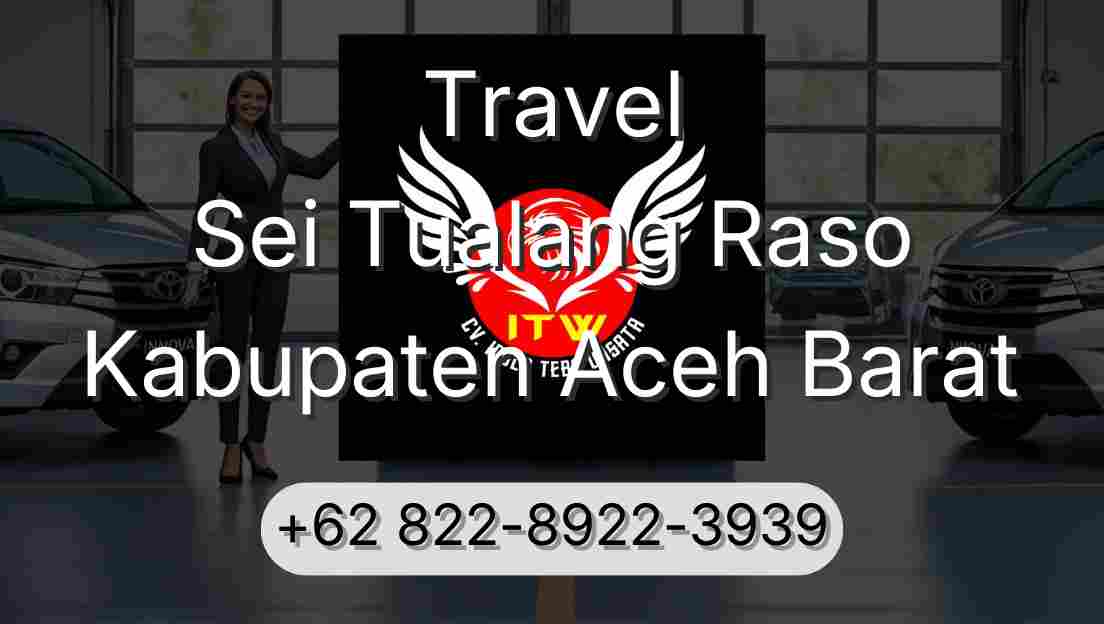 Travel Sei Tualang Raso Kabupaten Aceh Barat