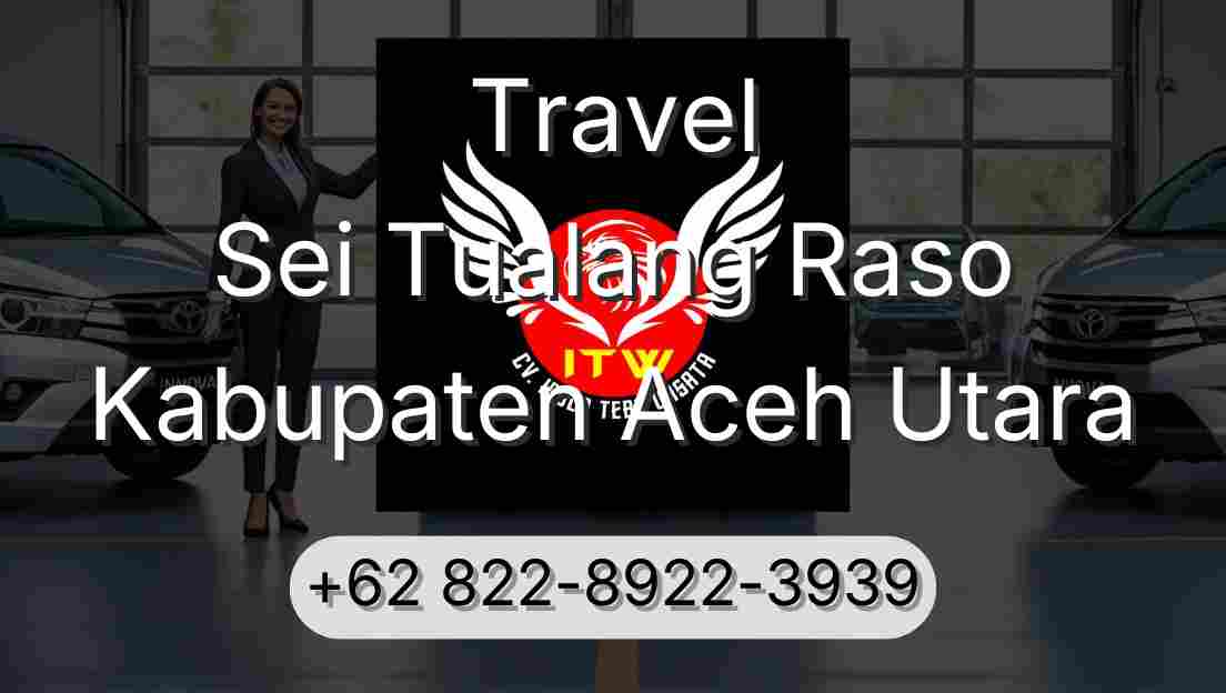 Travel Sei Tualang Raso Kabupaten Aceh Utara