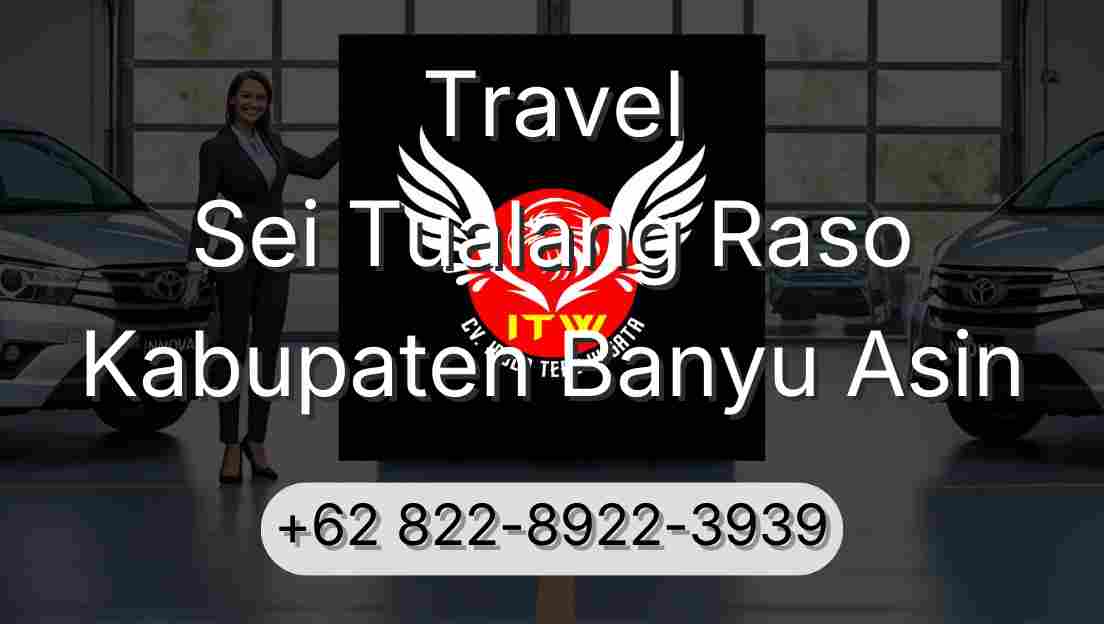 Travel Sei Tualang Raso Kabupaten Banyu Asin