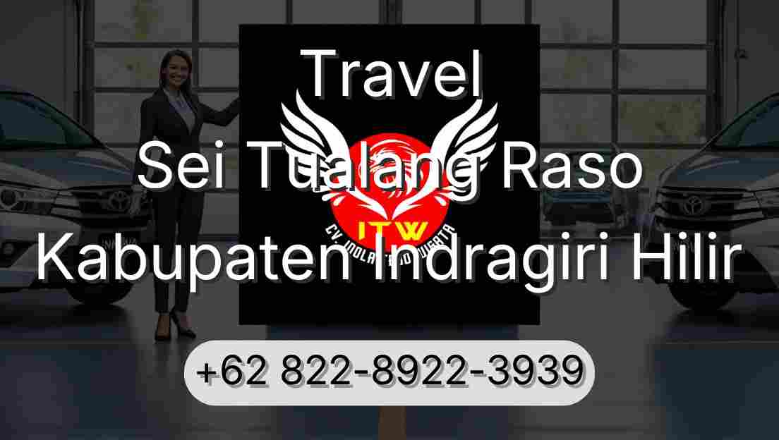 Travel Sei Tualang Raso Kabupaten Indragiri Hilir