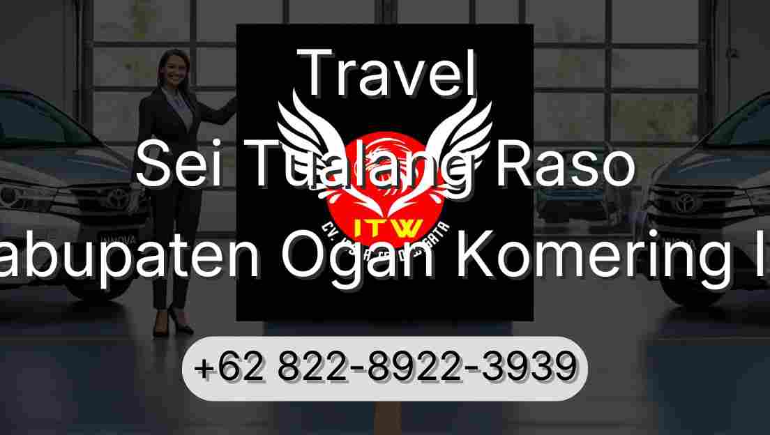 Travel Sei Tualang Raso Kabupaten Ogan Komering Ilir