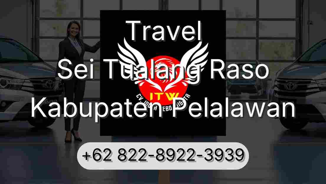 Travel Sei Tualang Raso Kabupaten Pelalawan