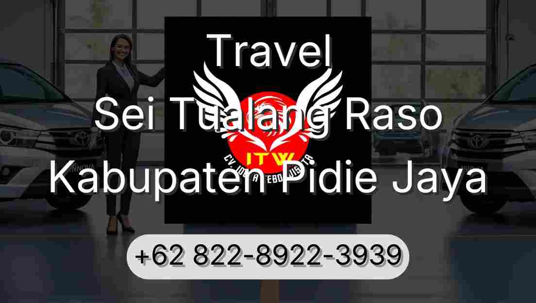 Travel Sei Tualang Raso Kabupaten Pidie Jaya