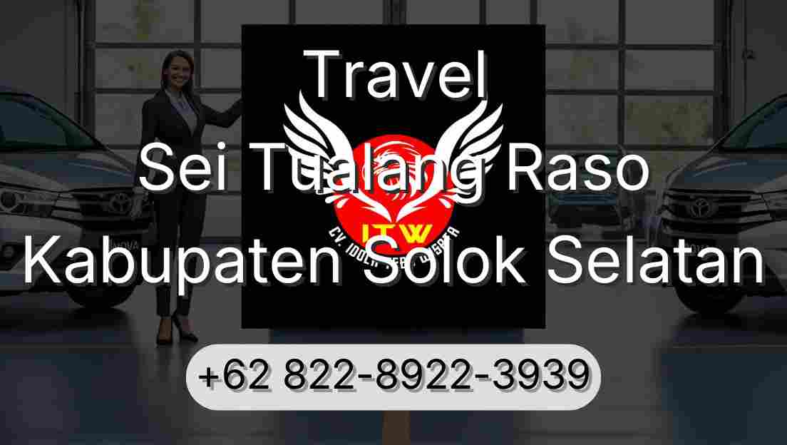 Travel Sei Tualang Raso Kabupaten Solok Selatan