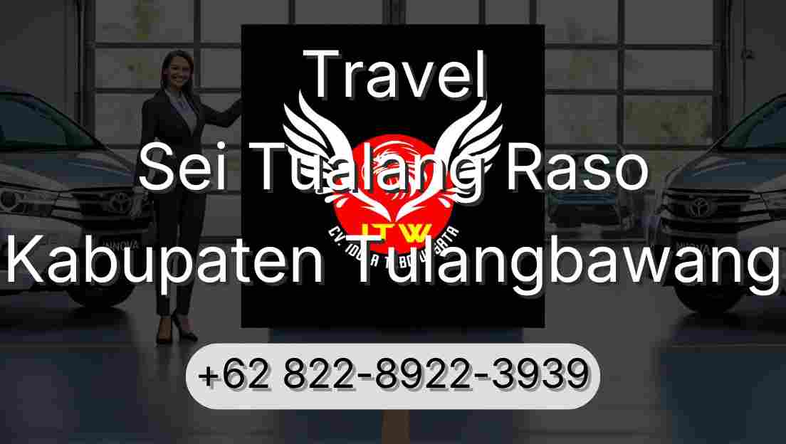 Travel Sei Tualang Raso Kabupaten Tulangbawang