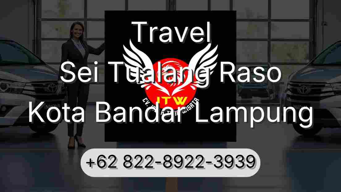 Travel Sei Tualang Raso Kota Bandar Lampung