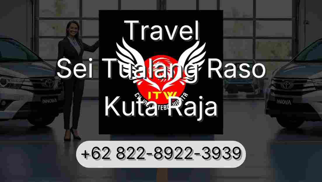 Travel Sei Tualang Raso Kuta Raja