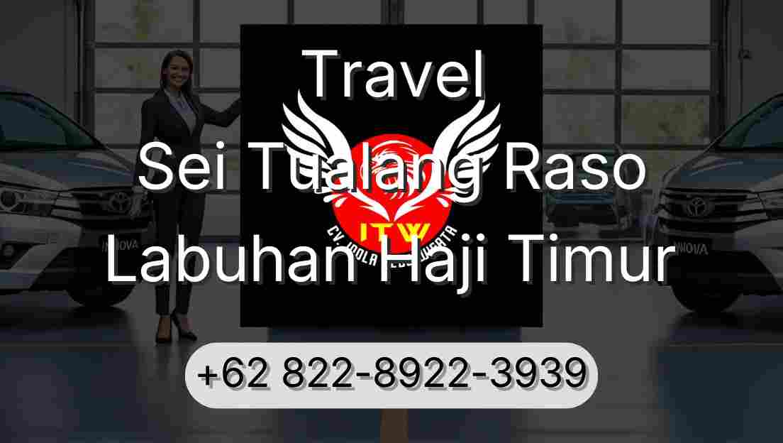 Travel Sei Tualang Raso Labuhan Haji Timur