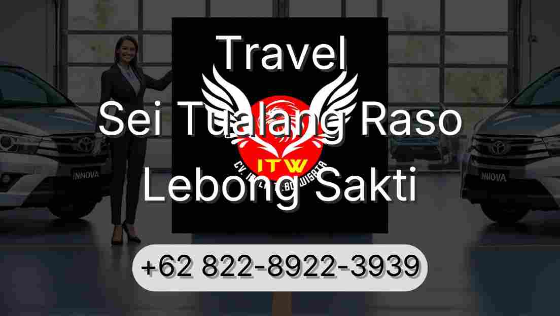 Travel Sei Tualang Raso Lebong Sakti