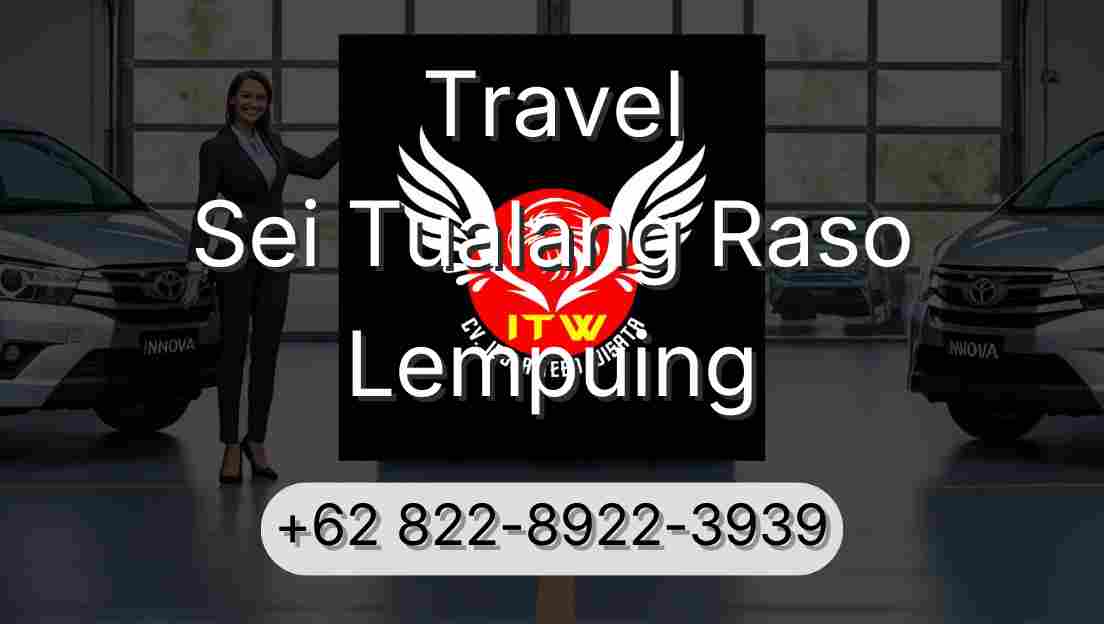 Travel Sei Tualang Raso Lempuing