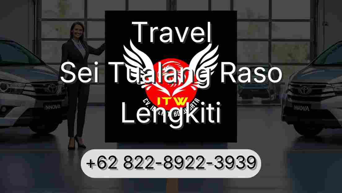 Travel Sei Tualang Raso Lengkiti