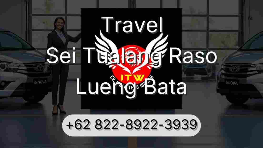 Travel Sei Tualang Raso Lueng Bata