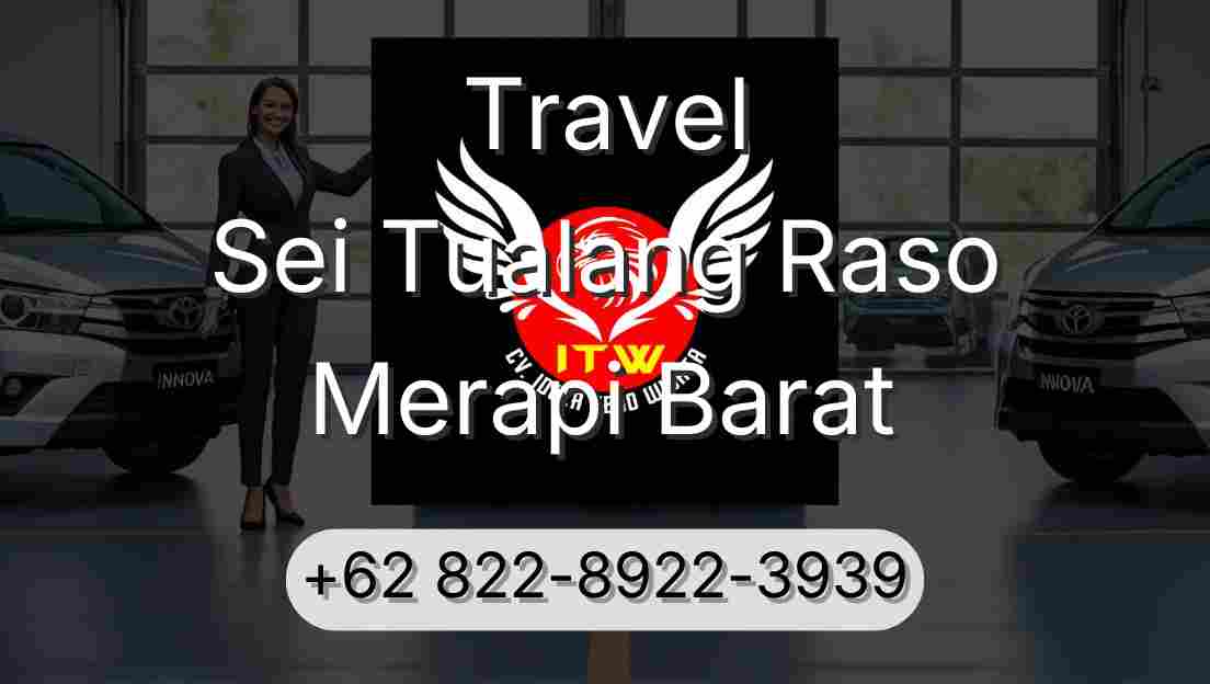 Travel Sei Tualang Raso Merapi Barat