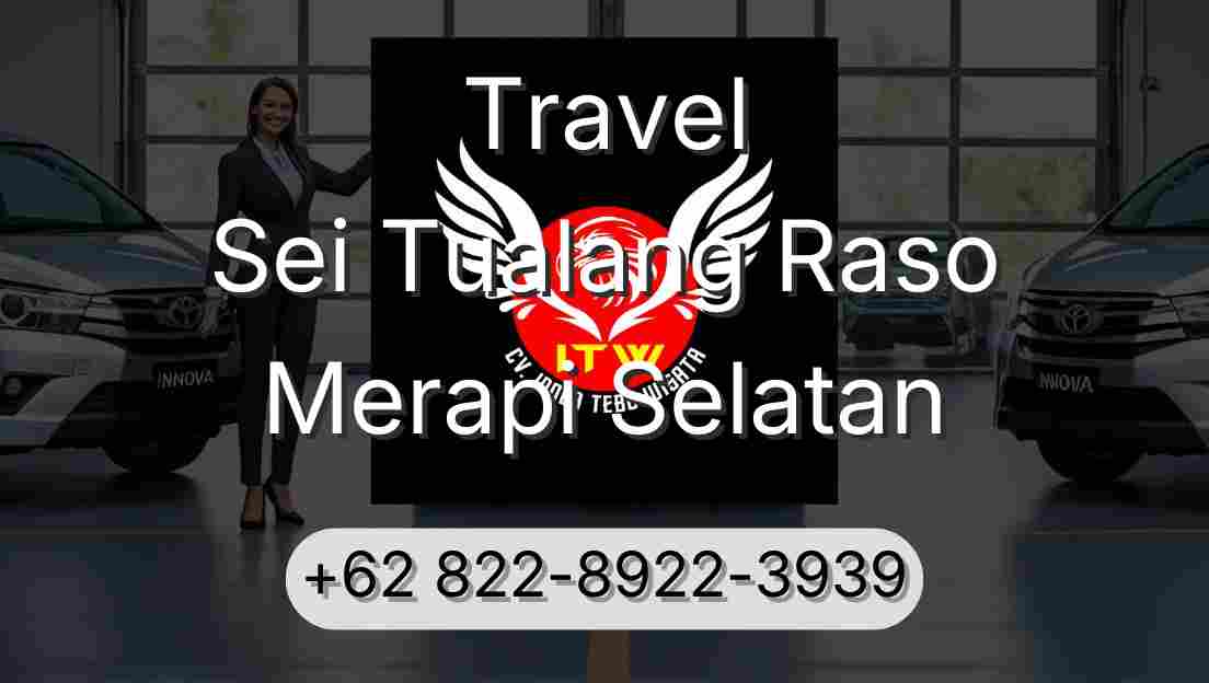 Travel Sei Tualang Raso Merapi Selatan